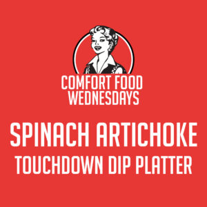 Spinach Artichoke Touchdown Dip Platter